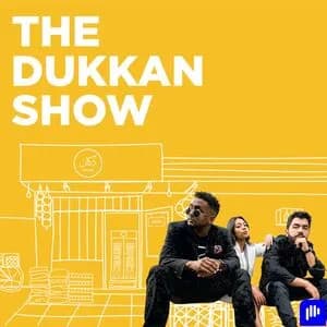 The Dukkan Show