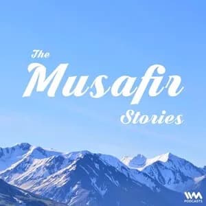 The Musafir Stories